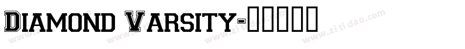 Diamond Varsity字体转换